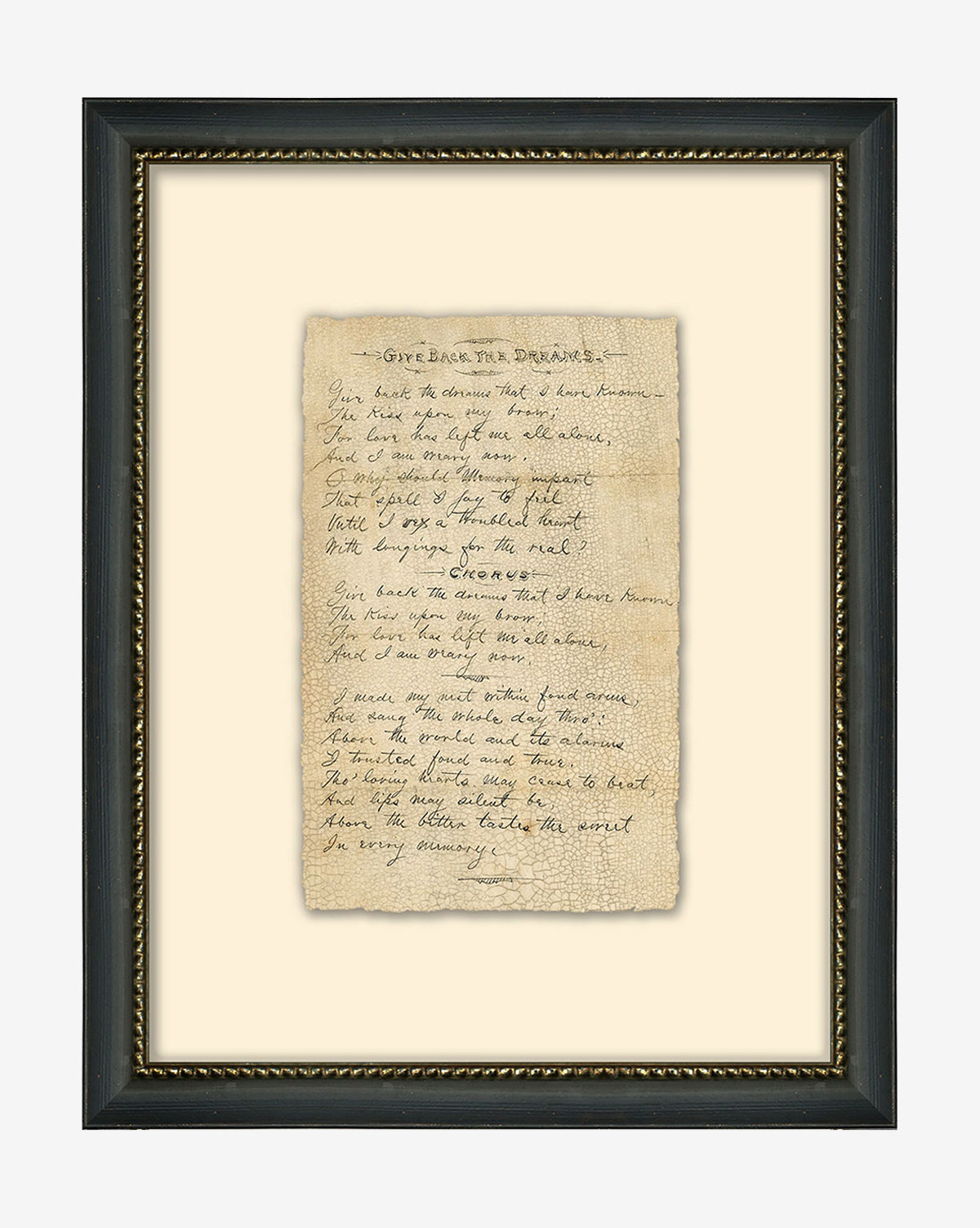 A framed, cream-colored sheet featuring handwritten lyrics titled Give Back the Dreams, displayed on a beige mat and encased in a simple black frame. The vintage paper shows creases and rough edges, highlighting its aged character.