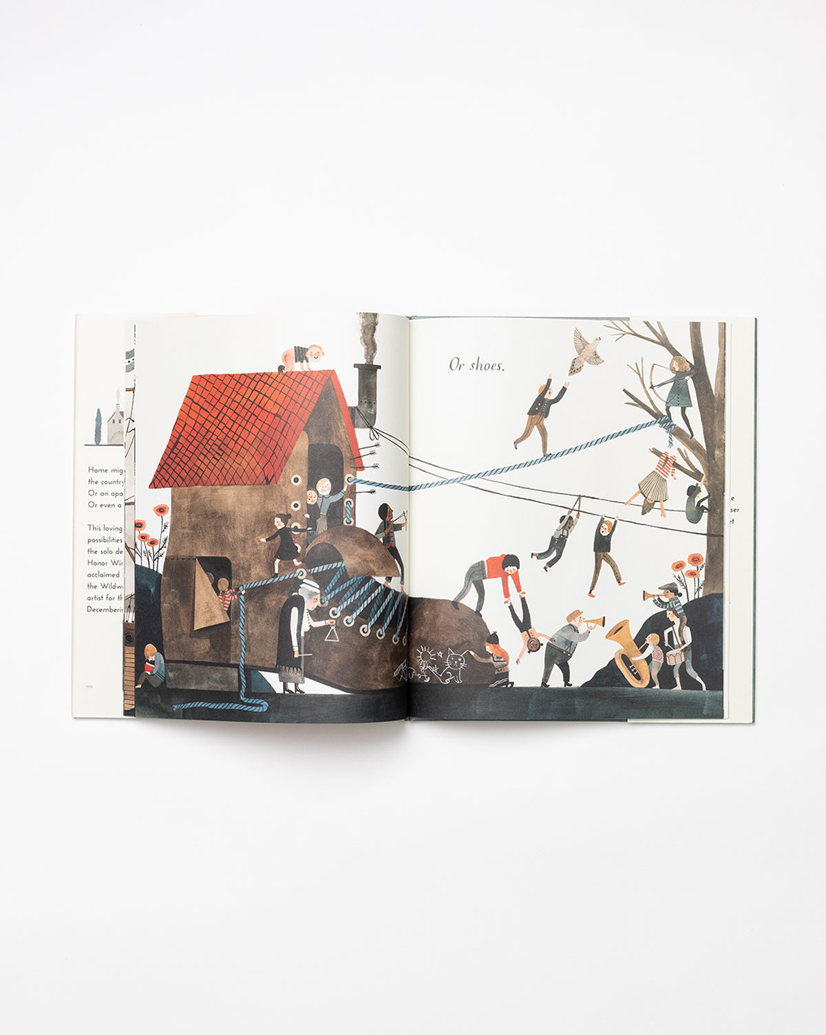 In Carson Ellis’s illustrated children’s book Home, people tug ropes tied to a red-roofed house as others swing from tree ropes. The whimsical spread features the words “Oh dear.” on the right page.