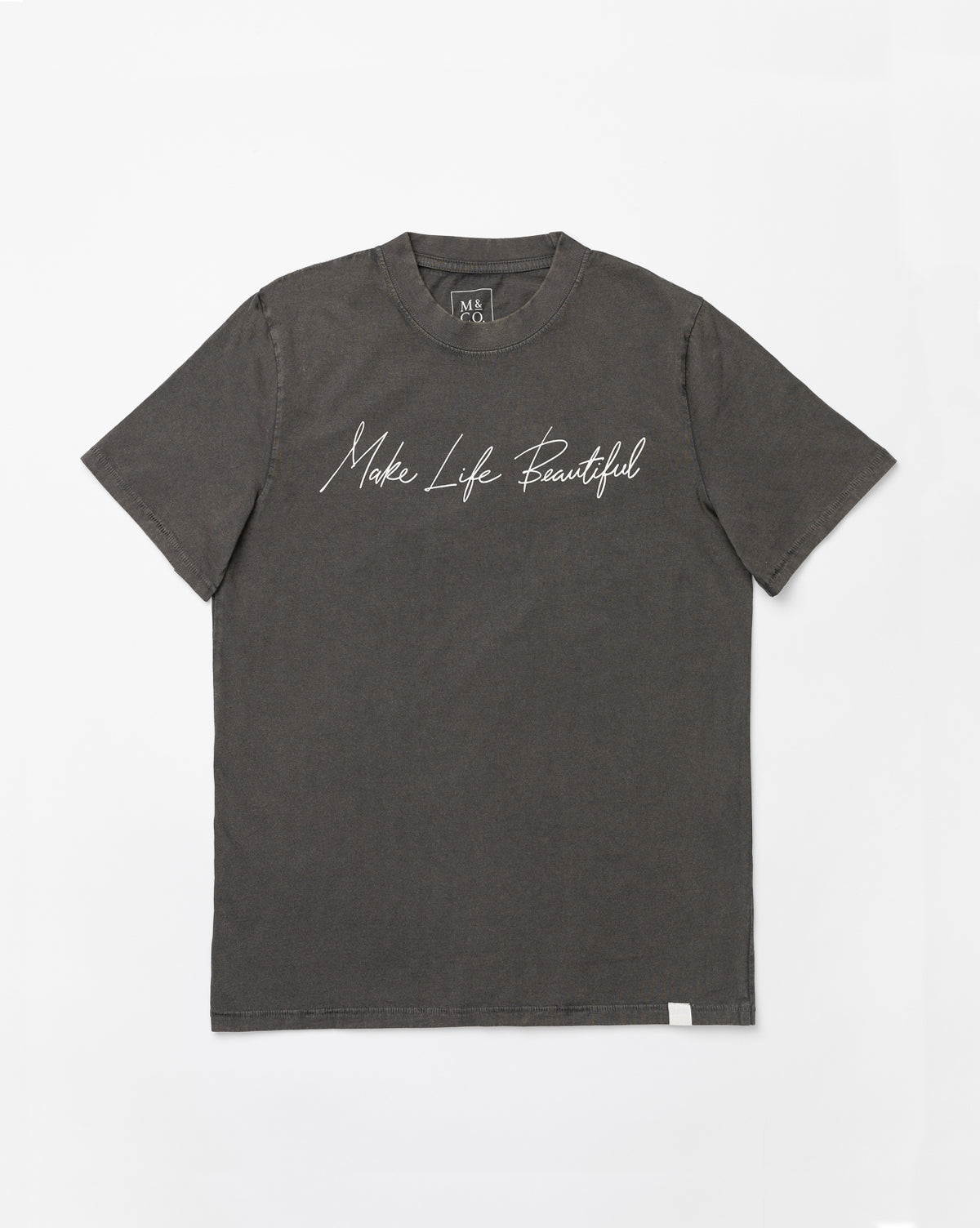 Make Life Beautiful T Shirt