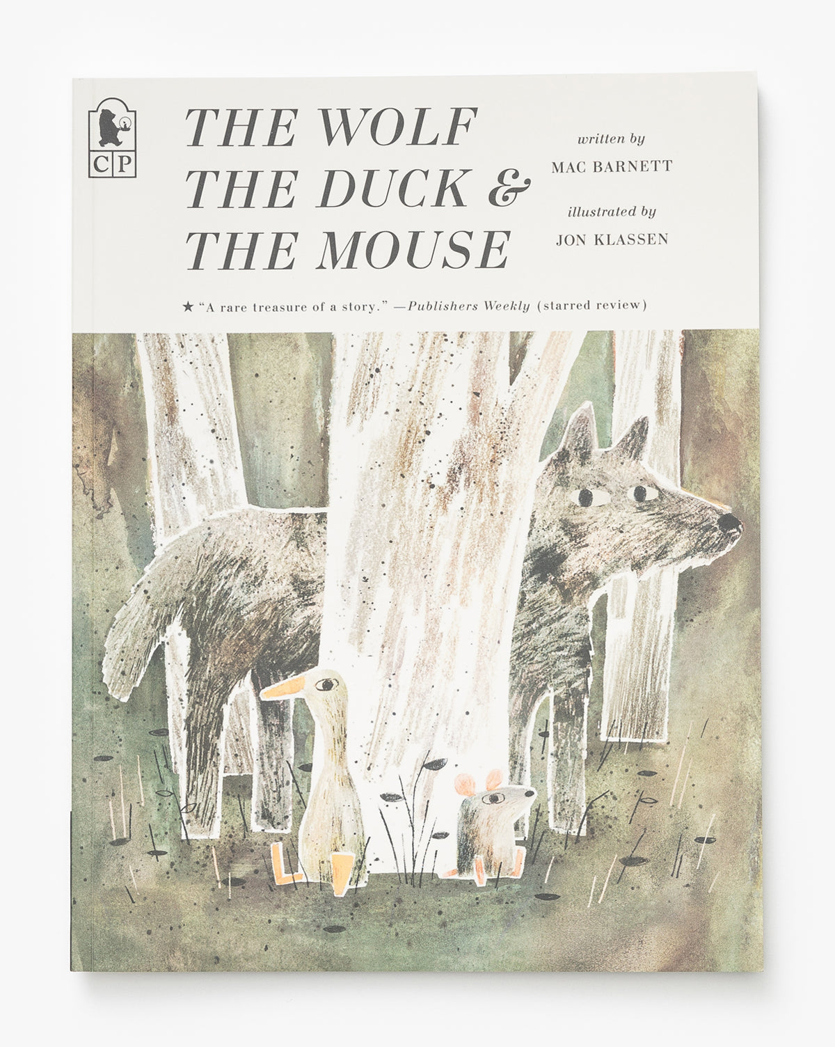 The cover of The Wolf, the Duck and the Mouse features a duck and mouse partly hidden behind tree trunks in front of a large wolf, with the authors’ names and a review quote displayed at the top, by McGee & Co.